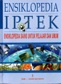 Image of Ensiklopedia iptek : ensiklopedia sains untuk pelajar dan umum 1