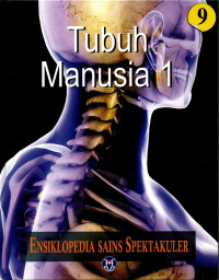 Image of Ensiklopedia sains spektakuler jilid 9 : tubuh manusia 1