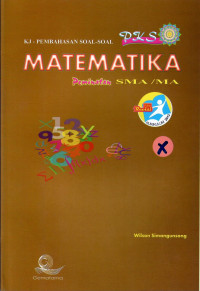 PKS-KJ pembahasan soal-soal matematika peminatan kelas x SMA/MA