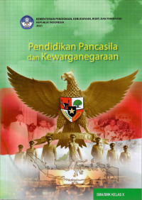 Pendidikan pancasila dan kewarganegaraan : SMA/SMK kelas x