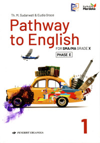 Pathway to english : for SMA/MA grade X phase E