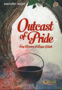Outcast of pride : sang kesatria di ragna goliat