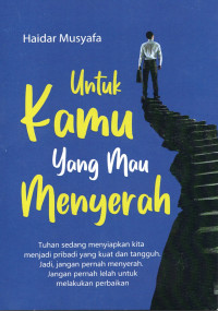 Untuk kamu yang mau menyerah