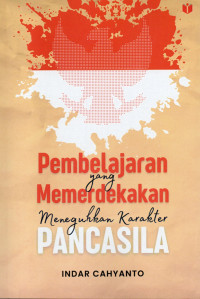 Image of pembelajaran yang memerdekakan  meneguhkan karakter pancasila