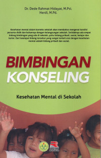 Bimbingan konseling : kesehatan mental di sekolah