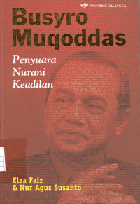 Busyro Muqoddas : Penyuara Nurani Keadilan