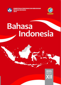 Bahasa indonesia : SMA/MA/SMK/MAK kelas xii