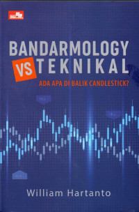 Bandarmology vs teknikal : ada apa di balik candlestick?