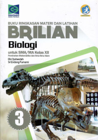 Buku ringkasan materi dan latihan brilian biologi : untuk SMA/MA kelas xii peminatan matematika dan ilmu-ilmu alam
