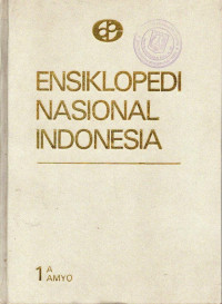 Ensiklopedia nasional indonesia jilid 1