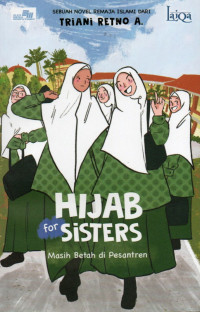 Hijab for sisters : masih betah di pesantren