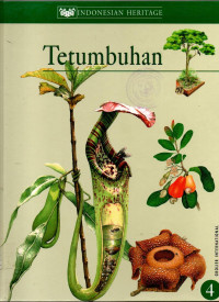 Indonesian heritage jilid 4 : tetumbuhan