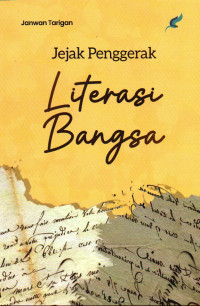 Jejak penggerak : literasi bangsa