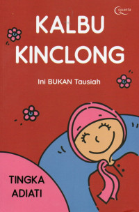 Kalbu kinclong : ini bukan tausiah