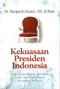 Kekuasaan presiden indonesia