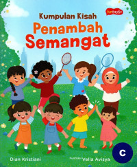 Kumpulan kisah penambah semangat