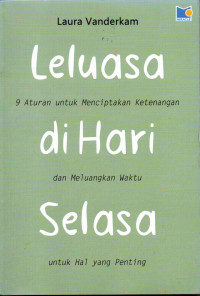 Leluasa di hari selasa
