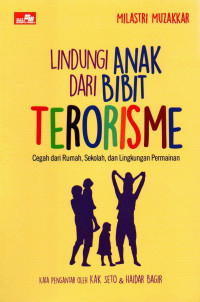 Lindungi anak dari bibit terorisme