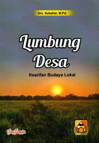 Lumbung desa : kearifan budaya lokal