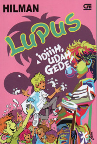 Image of Lupus : idiih, udah gede!