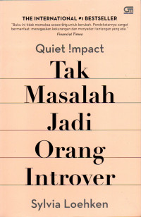 Quiet Impact : tak masalah jadi orang introver
