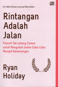 Rintangan adalah jalan
