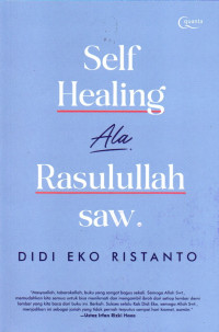 Self healing ala rasulullah saw.