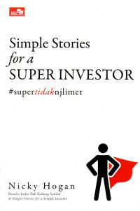 Simple stories for a super investor : supertidaknjlimet