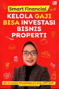 Smart financial : kelola gaji bisa investasi bisnis properti