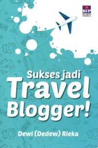 Image of Sukses jadi travel blogger!