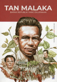 Image of Tan malaka : bapak republik yang dilupakan