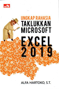 Ungkap rahasia taklukan microsoft excel 2019