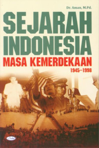 Image of Sejarah indonesia masa kemerdekaan 1945-1998